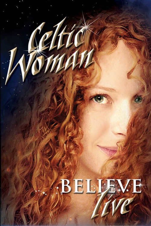 Celtic Woman: Believe (2011) poster