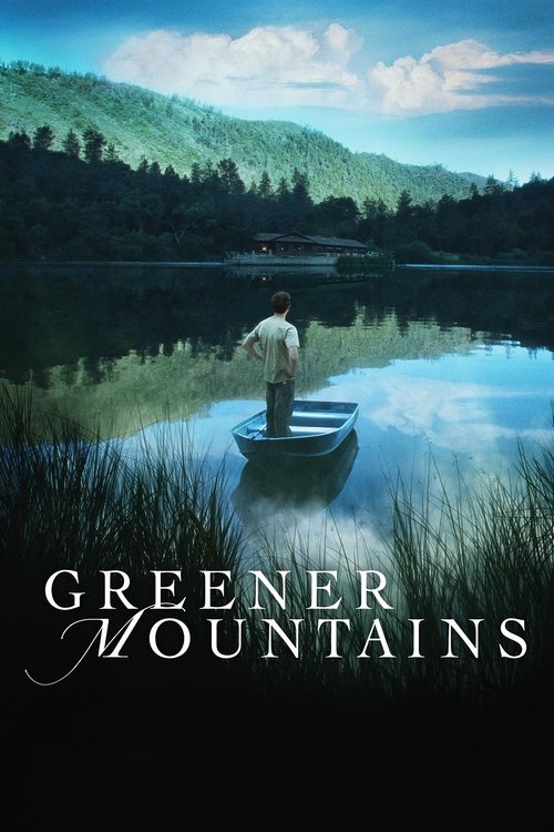 Greener Mountains (2005) poster