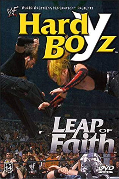 WWF: Hardy Boyz - Leap of Faith (2001) poster
