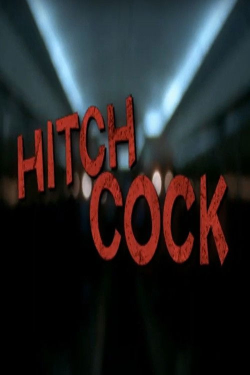 Hitch Cock (2005) poster