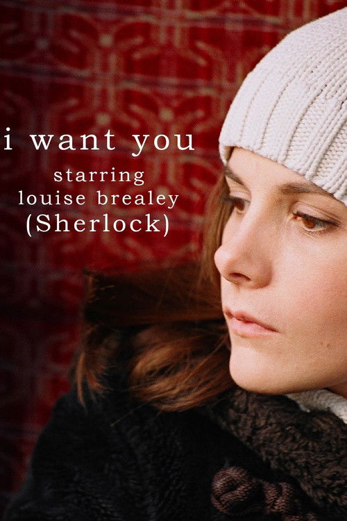 I Want You (2007) poster