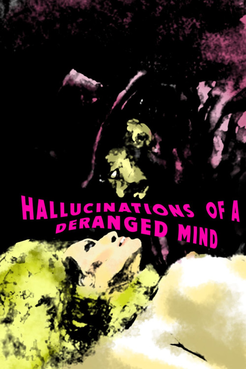 Hallucinations of a Deranged Mind (1978) poster