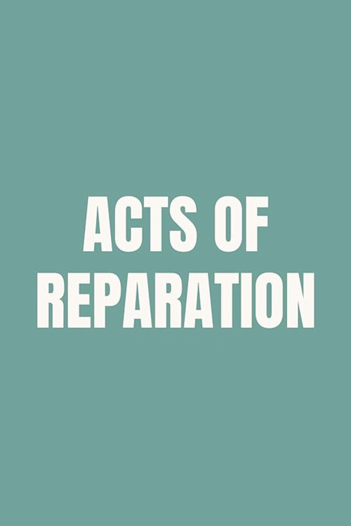 Acts of Reparation (2024) poster