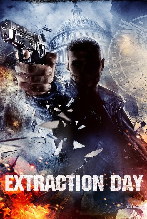 Extraction Day (2014) poster