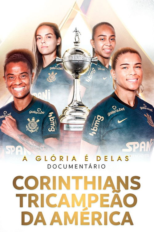 A Glória é Delas - Corinthians Tricampeão da América (2022) poster