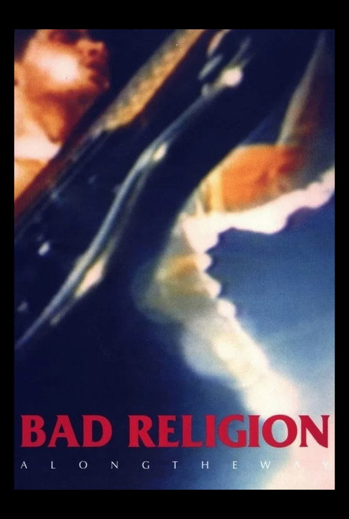 Bad Religion: Along the Way (1990) poster