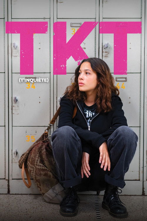 TKT (T'inquiète) (2024) poster