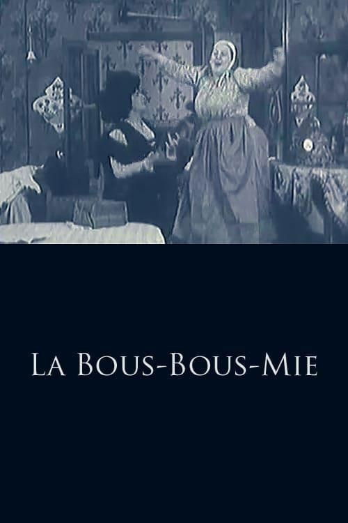 La Bous Bous Mée (1909) poster