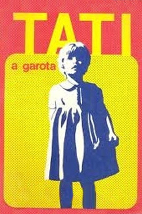 Tati, a Garota (1973) poster