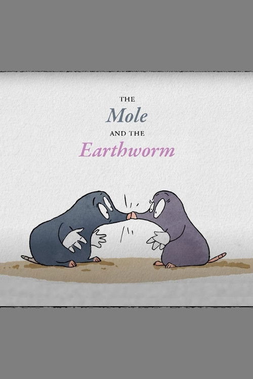 The Mole And The Earthworm (2013) poster