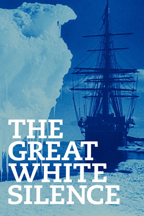 The Great White Silence (1924) poster