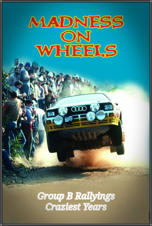 Madness on Wheels (2012) poster