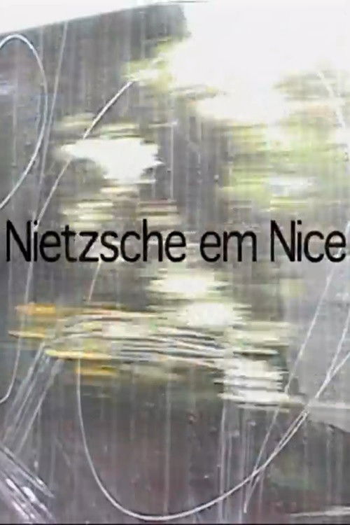 Nietzsche em Nice (2004) poster