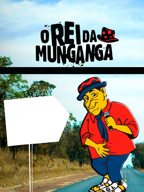 O Rei da Munganga (2009) poster