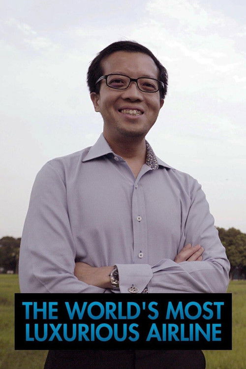 The Worlds Most Luxurious Airline (2018) poster